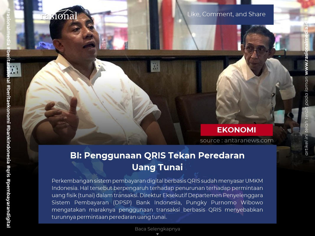 BI : Penggunaan QRIS tekan Peredaran Uang Tunai