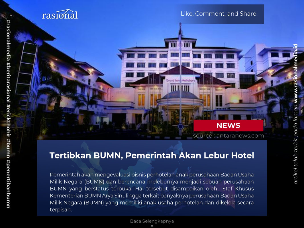 Tertibkan BUMN, Pemerintah Akan Lebur Hotel 