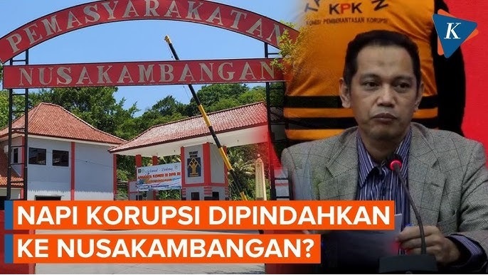 Nusakambangan: Impian Ideal Pengasingan Koruptor di Hari Anti Korupsi